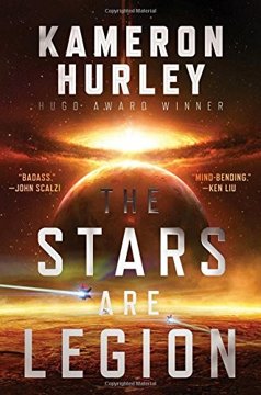 The Stars Are Legion by Kameron Hurley book cover