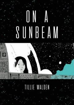 On a Sunbeam by Tillie Walden book cover