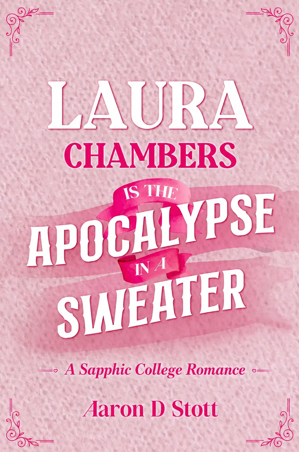 Laura Chambers Is the Apocalypse in a Sweater book mockup.