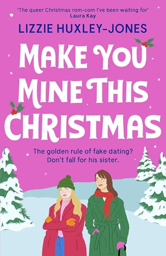 Make You Mine This Christmas by Lizzie Huxley-Jones book cover