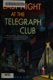 Last Night at the Telegraph Club by Malinda Lo book cover