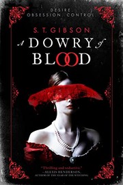 A Dowry of Blood by S.T. Gibson book cover